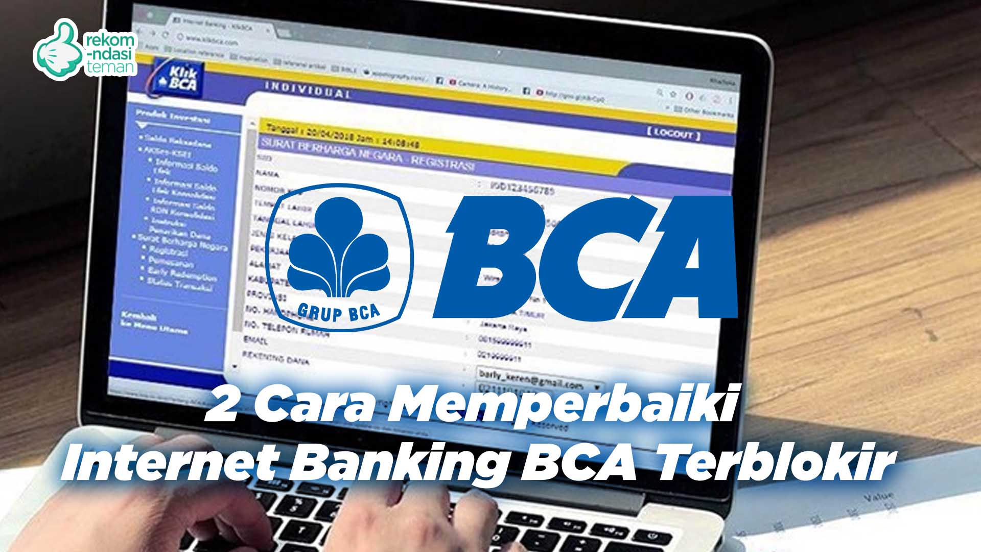 2 Cara Memperbaiki Internet Banking BCA Terblokir